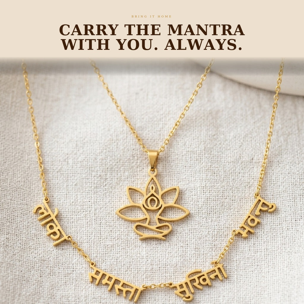 Lokah Samastha Necklace