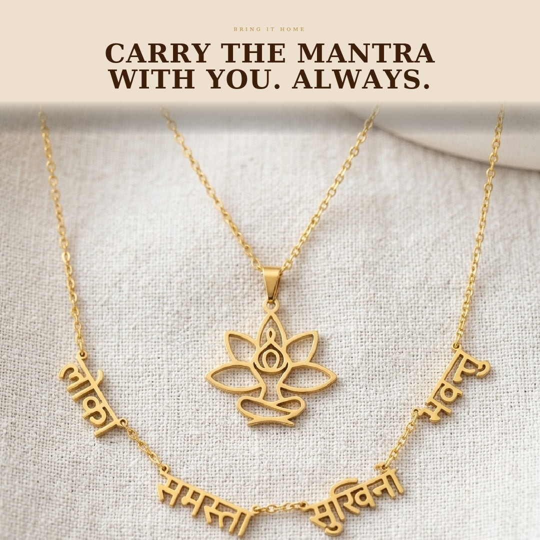 Lokah Samastha Necklace